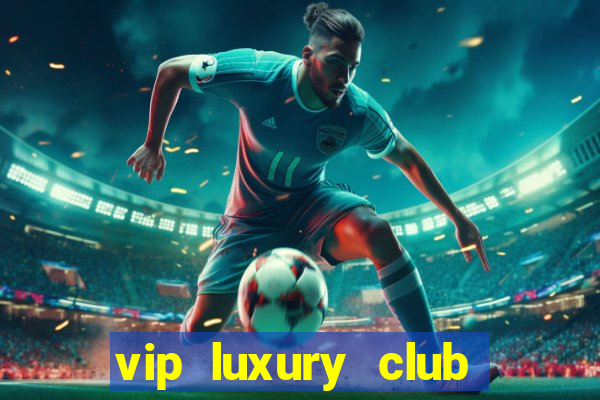 vip luxury club porto alegre